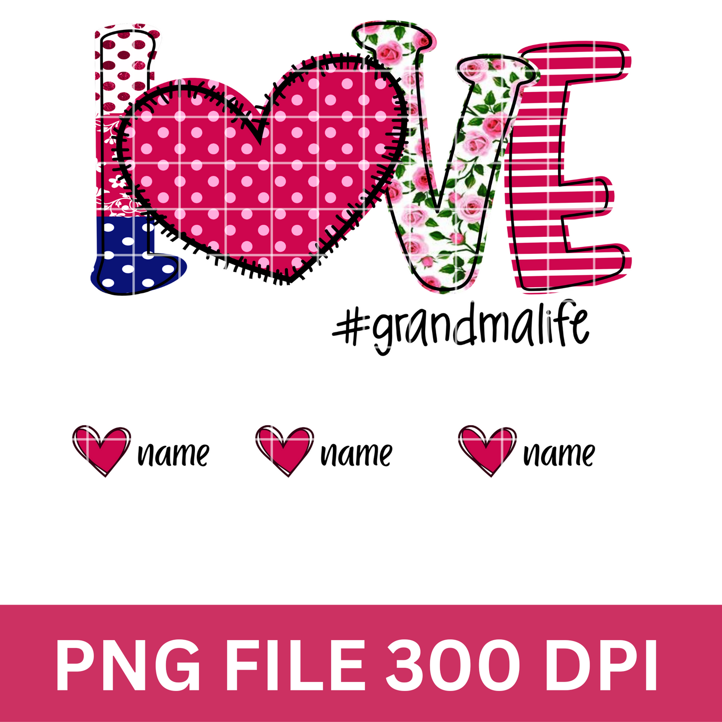 Love Grandma Life Sublimation Design png, Digital Design, Valentines Day Png