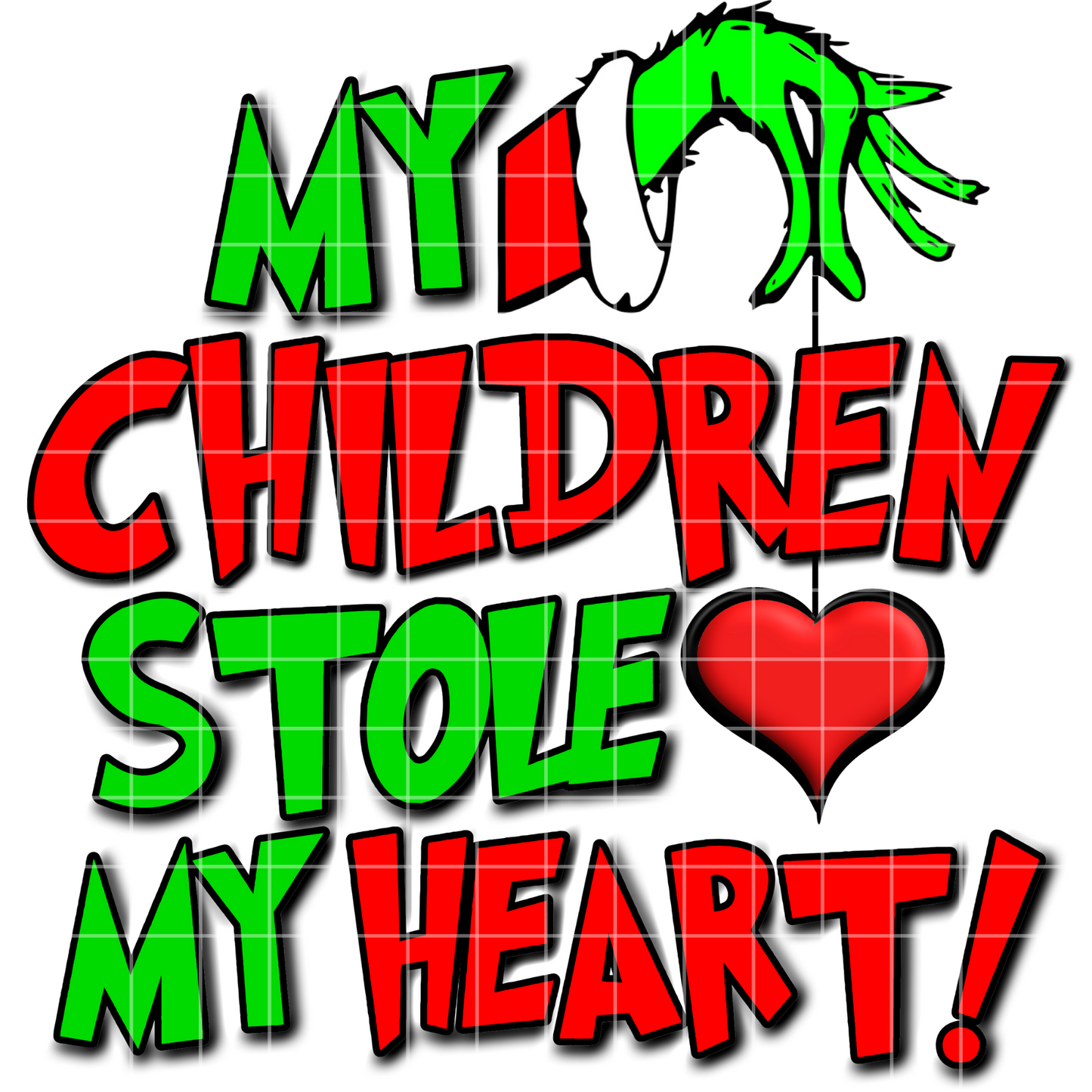 My Children Stole My Heart Sublimation Design PNG, Grinch Christmas