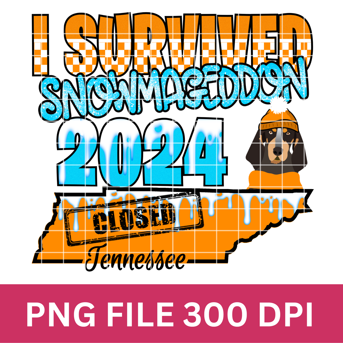 Tennessee I Survived Snowmageddon 2024 Sublimation Design PNG