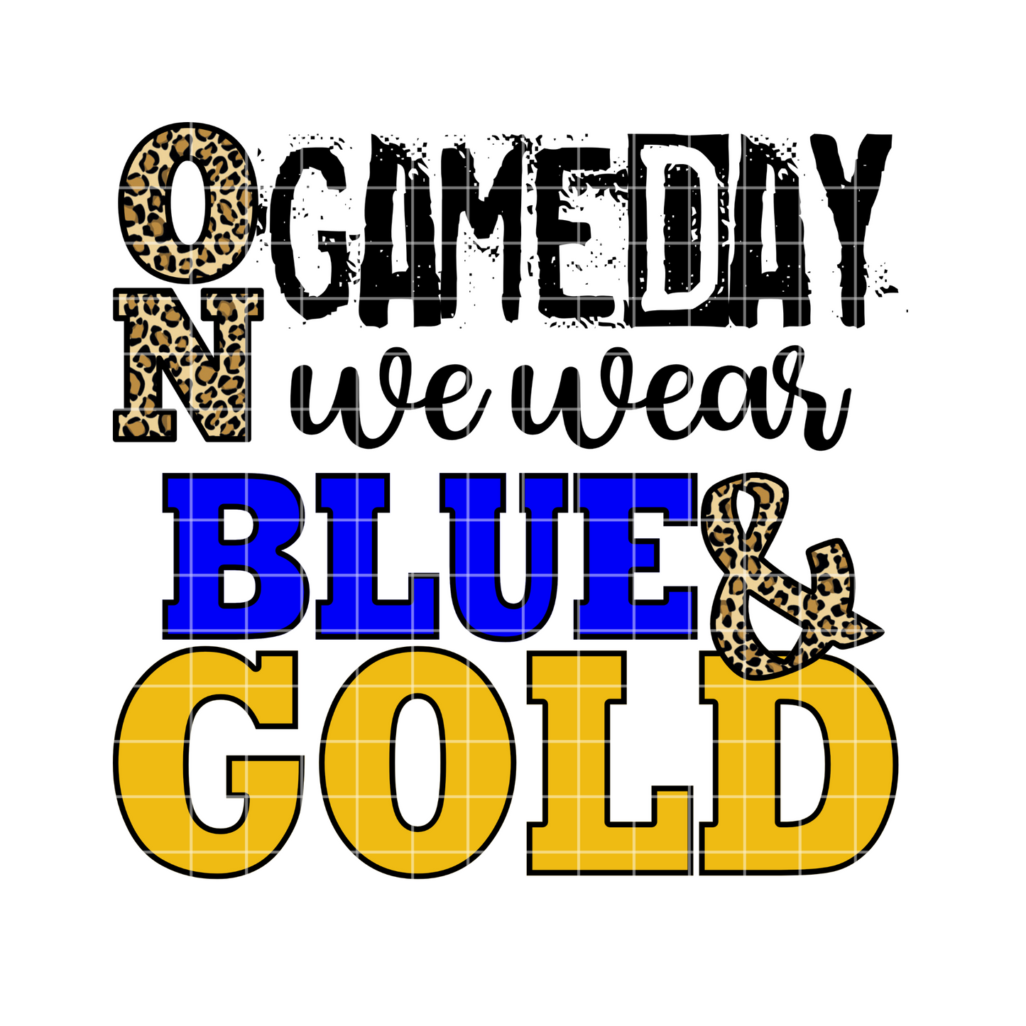 On Game Day We Wear Blue And Gold School Spirit Sublimation Design PNG