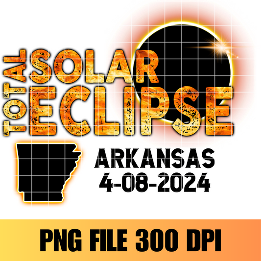 Total Solar Eclipse April 8th 2024, Arkansas Total Eclipse Png, Solar Eclipse Png, Sublimation Design, Digital Download
